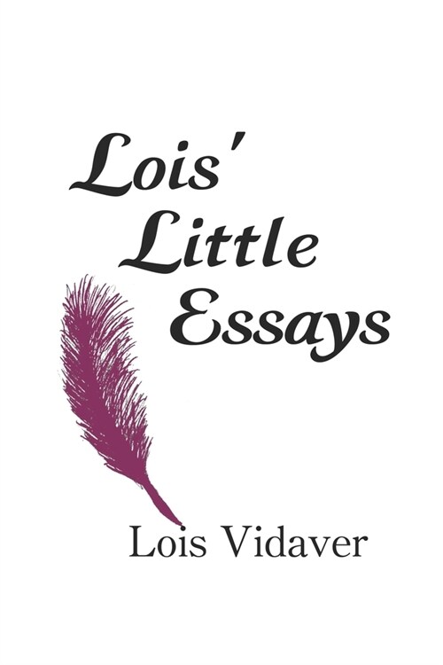 Lois Little Essays (Paperback)