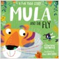 Mula and the Fly : A Fun Yoga Story 