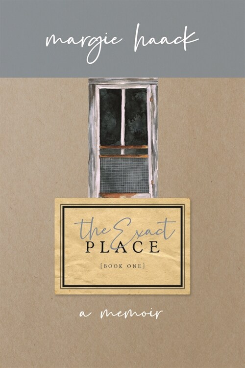 The Exact Place: A Search for Father (Paperback)