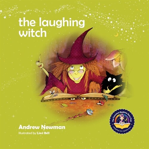 The Laughing Witch: Teaching Children About Sacred Space And Honoring Nature. (Paperback)