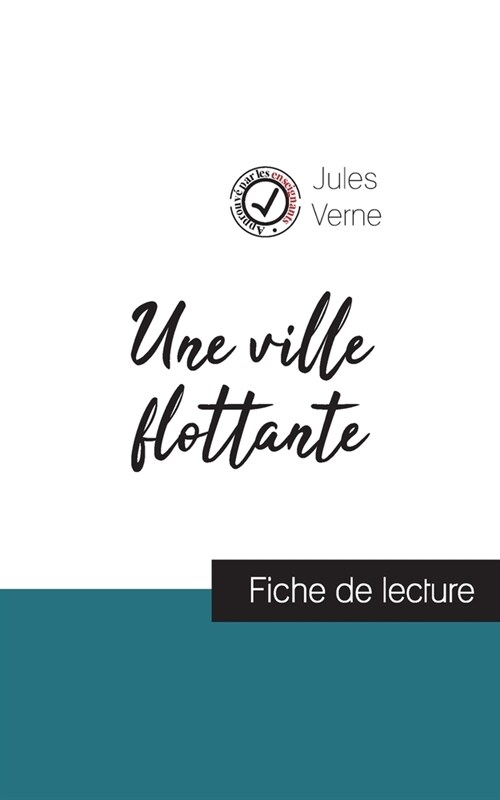 Une ville flottante de Jules Verne (fiche de lecture et analyse compl?e de loeuvre) (Paperback)