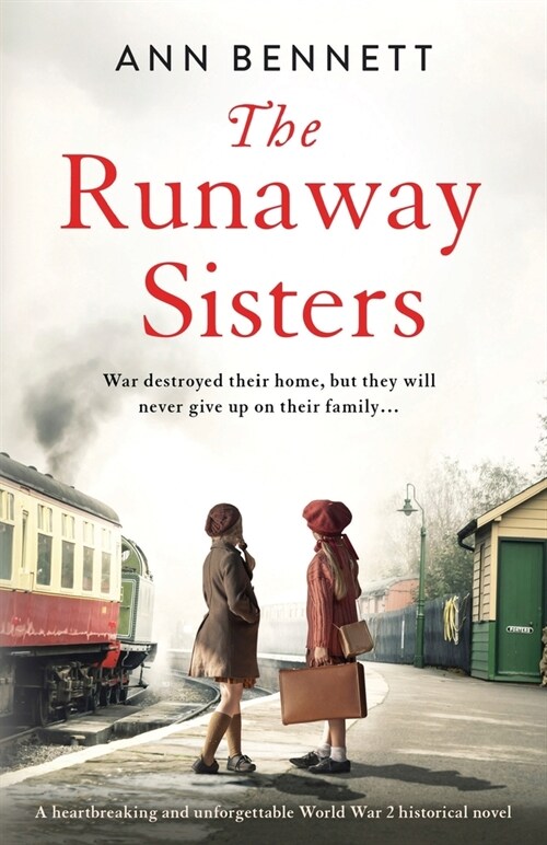 The Runaway Sisters : A heartbreaking and unforgettable World War 2 historical novel (Paperback)