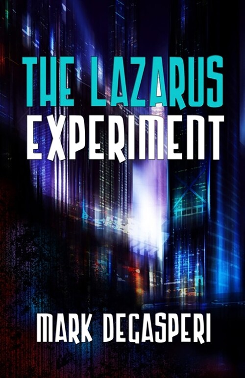 The Lazarus Experiment (Paperback)