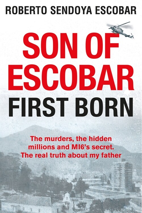 Son of Escobar: First Born (Paperback)