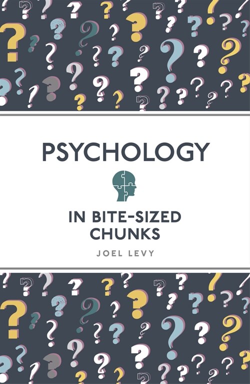 Psychology in Bite Sized Chunks (Paperback)