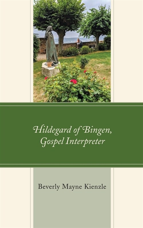 Hildegard of Bingen, Gospel Interpreter (Hardcover)