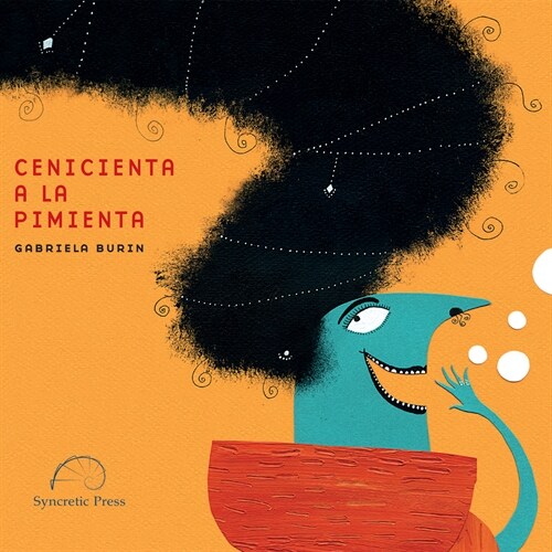 Cenicienta a la Pimienta: Spicy Cinderella (Hardcover)