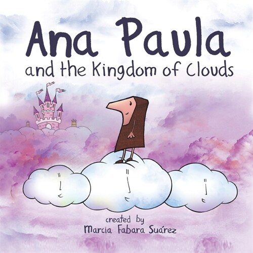Ana Paula and the Kingdom of Clouds (Paperback)