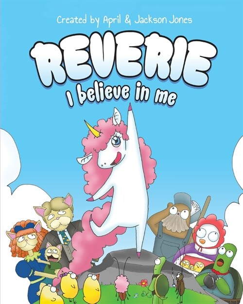 Reverie: I Believe In Me (Paperback)