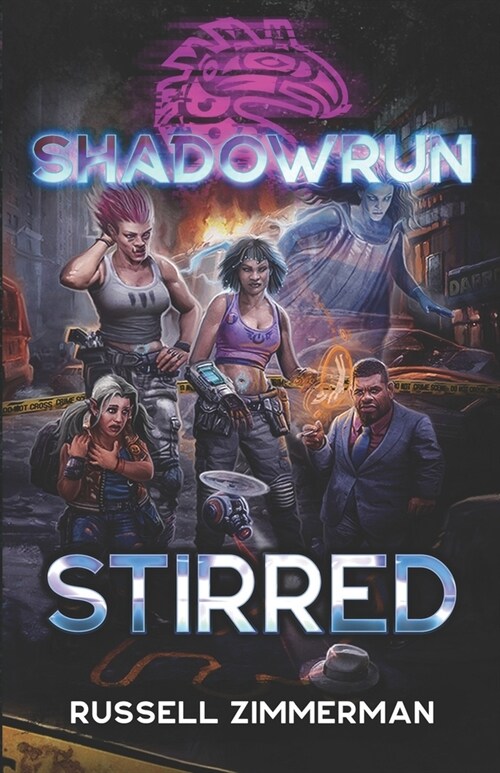 Shadowrun: Stirred (Paperback)