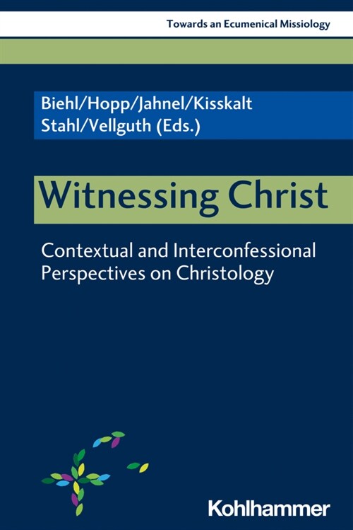 Witnessing Christ: Contextual and Interconfessional Perspectives on Christology (Paperback)