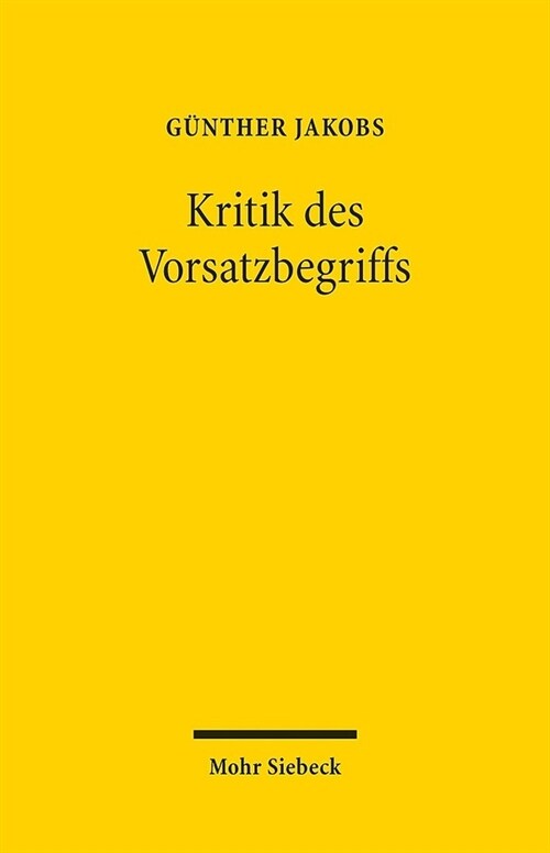 Kritik Des Vorsatzbegriffs (Paperback)