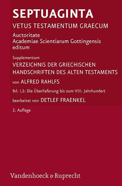 Verzeichnis Der Griechischen Handschriften Des Alten Testaments: Bd. 1: Die Uberlieferung Bis Zum VIII. Jahrhundert (Hardcover, 2)