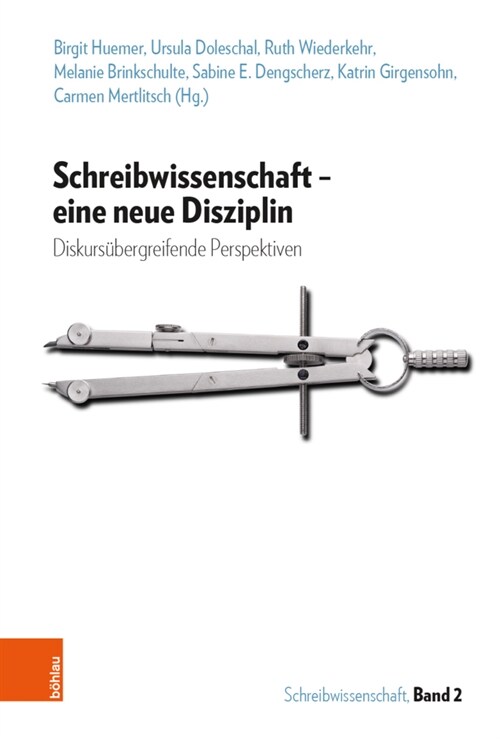 Schreibwissenschaft - Eine Neue Disziplin: Diskursubergreifende Perspektiven (Hardcover, 1. Auflage)