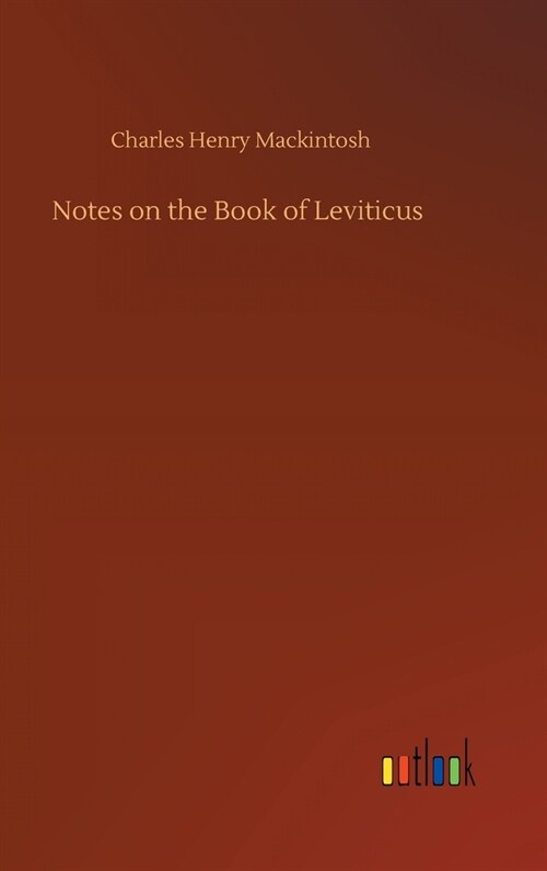 Notes on the Book of Leviticus (Hardcover)