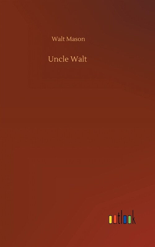 Uncle Walt (Hardcover)