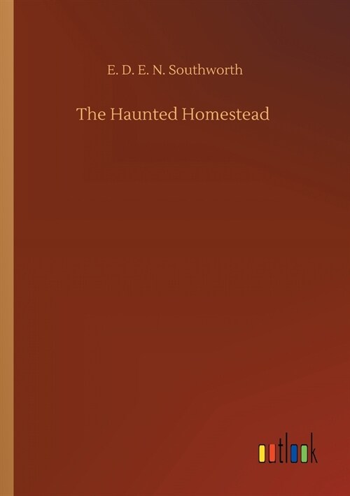 The Haunted Homestead (Paperback)