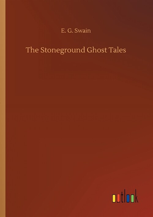 The Stoneground Ghost Tales (Paperback)