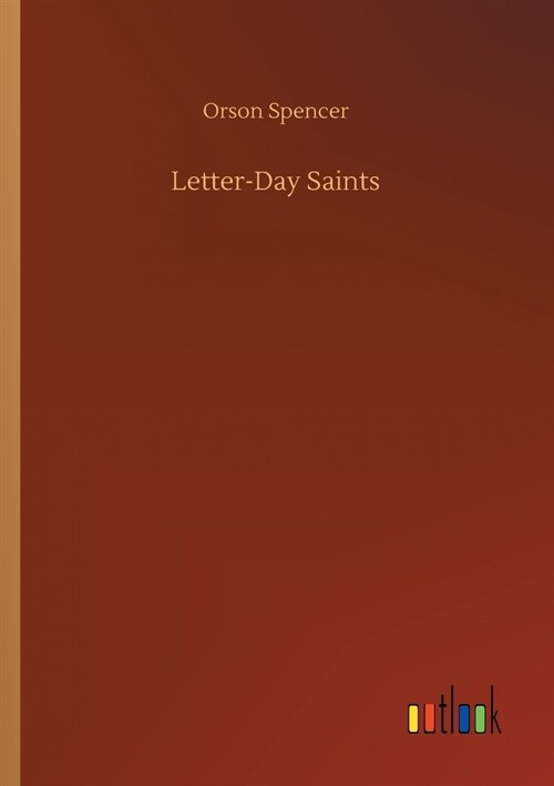 Letter-Day Saints (Paperback)