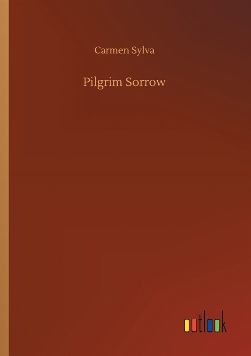 Pilgrim Sorrow (Paperback)