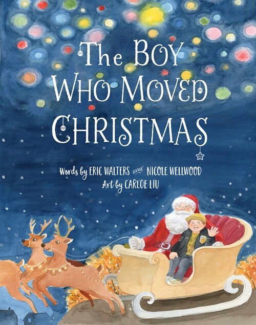 The Boy Who Moved Christmas (Paperback)