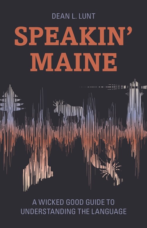 Speakin Maine (Paperback)