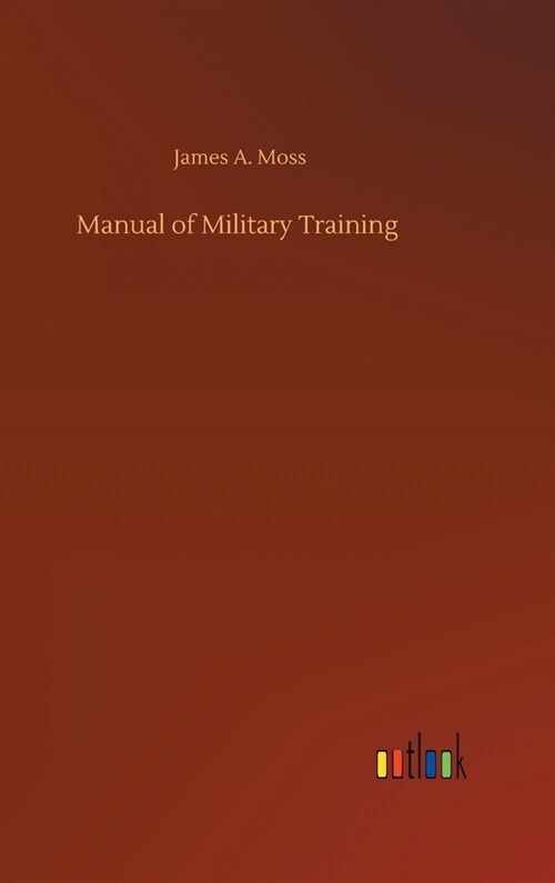 Manual of Military Training (Hardcover)