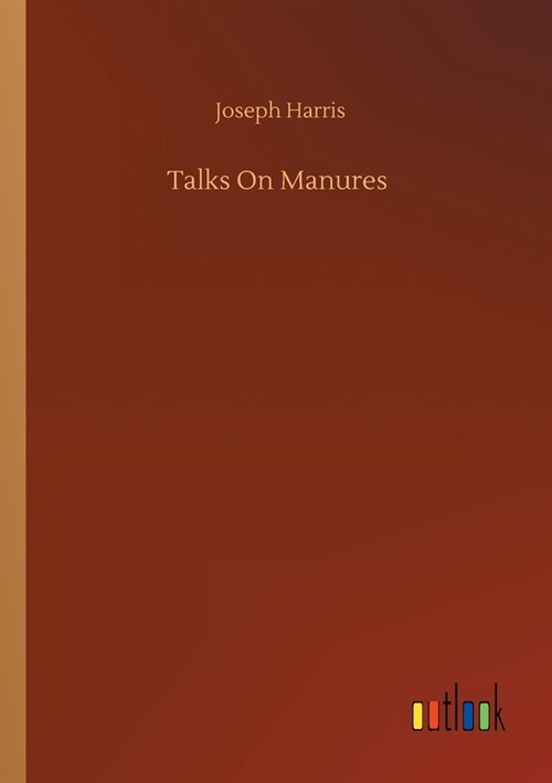 Talks On Manures (Paperback)