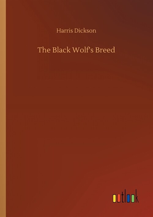The Black Wolfs Breed (Paperback)