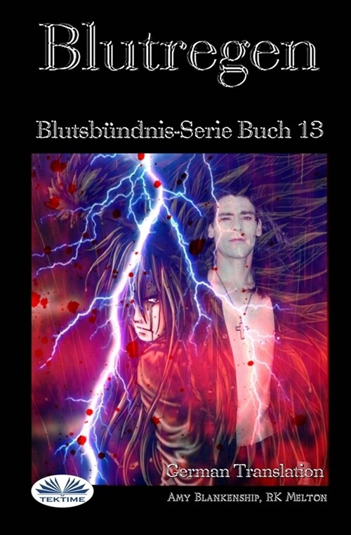 Blutregen: Blutsb?dnis-Serie Buch 13 (Paperback)