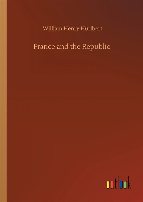 France and the Republic (Paperback)
