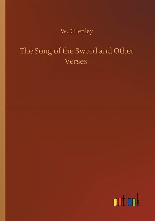 The Song of the Sword and Other Verses (Paperback)