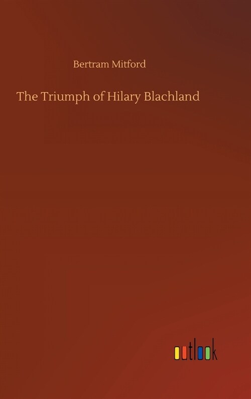 The Triumph of Hilary Blachland (Hardcover)