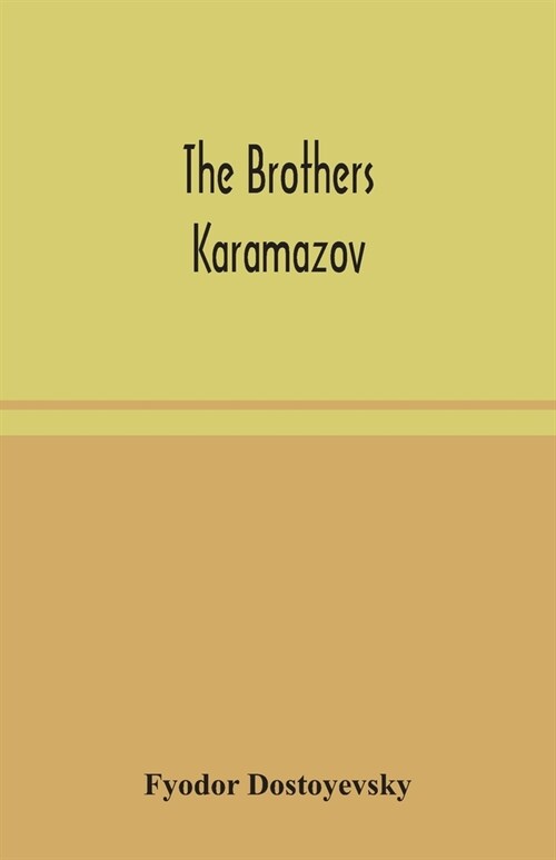 The brothers Karamazov (Paperback)