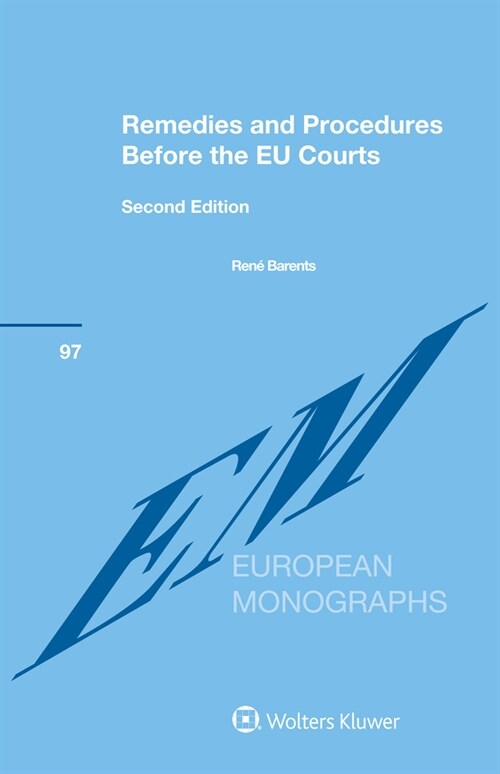 Remedies and Procedures Before the Eu Courts (Hardcover, 2)