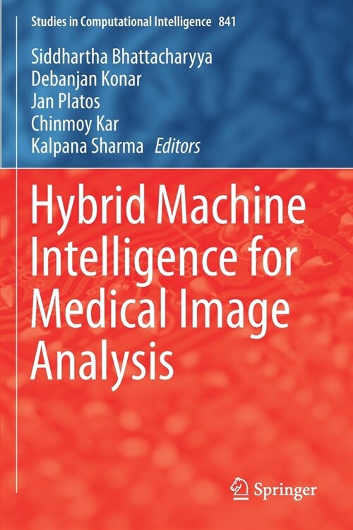 Hybrid Machine Intelligence for Medical Image Analysis (Paperback)