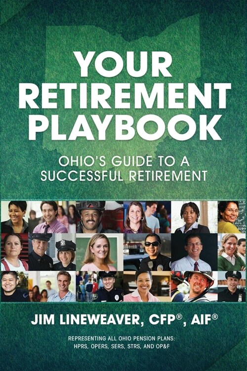 Your Retirement Playbook: Ohios Guide to Planning a Successful Retirement (Hardcover)