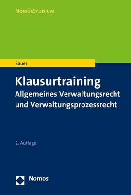 Klausurtraining: Allgemeines Verwaltungsrecht Und Verwaltungsprozessrecht (Paperback, 2)