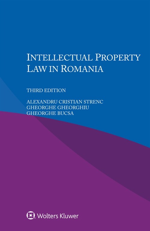 Intellectual Property Law in Romania (Paperback, 3)