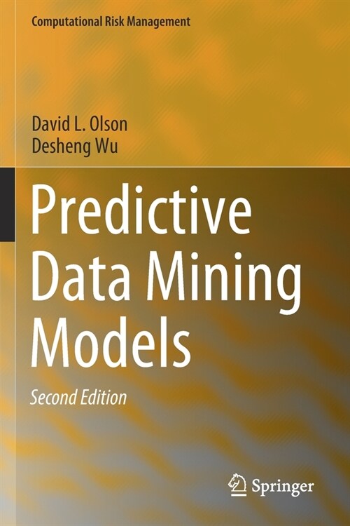 Predictive Data Mining Models (Paperback)