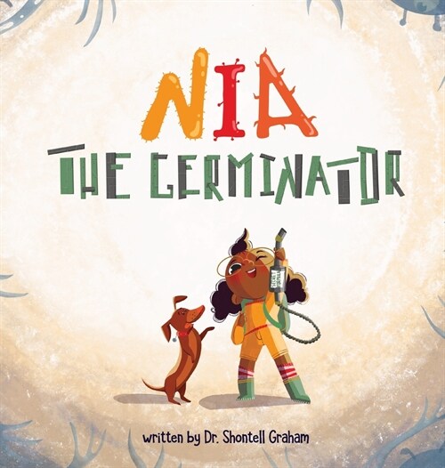 Nia the Germinator (Hardcover)