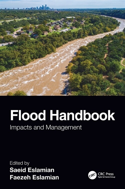 Flood Handbook : Impacts and Management (Hardcover)