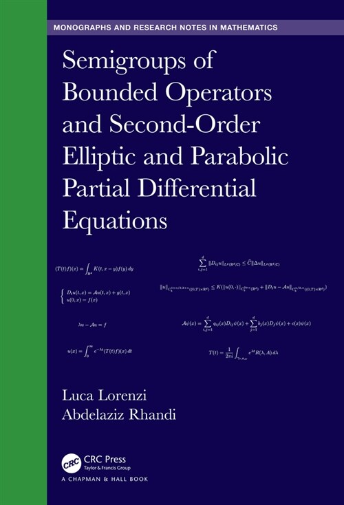 Semigroups of Bounded Operators and Second-Order Elliptic and Parabolic Partial Differential Equations (Hardcover, 1)