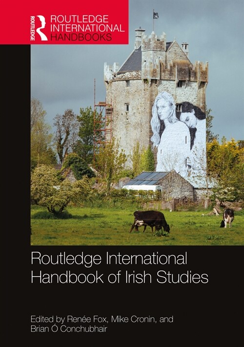 Routledge International Handbook of Irish Studies (Hardcover, 1)