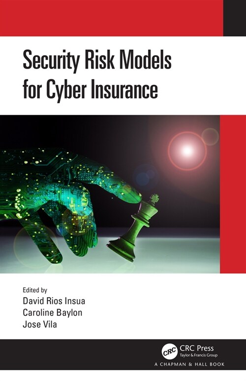 Security Risk Models for Cyber Insurance (Hardcover, 1)