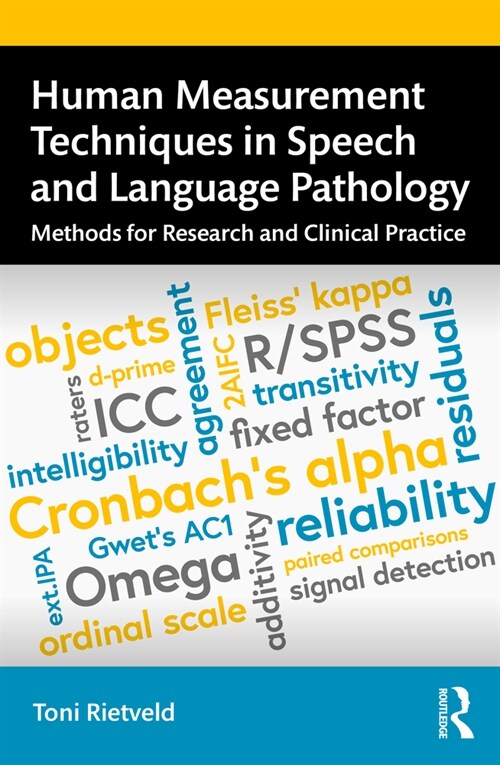 Human Measurement Techniques in Speech and Language Pathology : Methods for Research and Clinical Practice (Paperback)