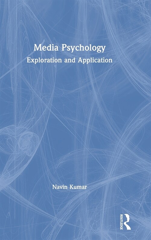 Media Psychology : Exploration and Application (Hardcover)