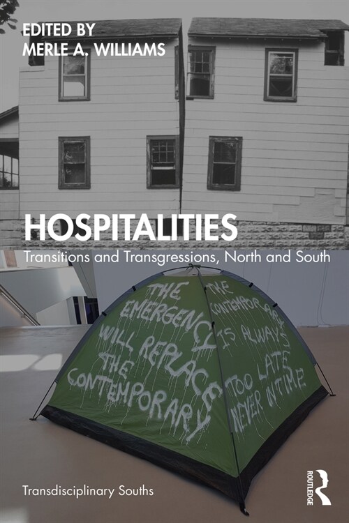 Hospitalities : Transitions and Transgressions, North and South (Paperback)