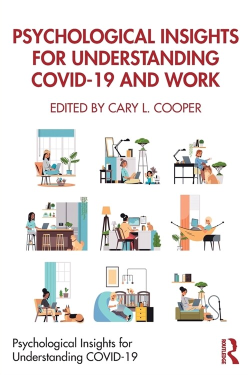 Psychological Insights for Understanding COVID-19 and Work (Paperback, 1)