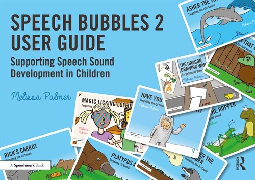 Speech Bubbles 2 User Guide : Supporting Speech Sound Development in Children (Paperback)